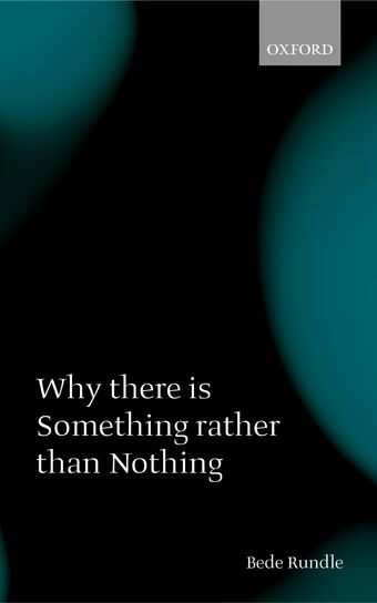 Why there is Something rather than Nothing book cover