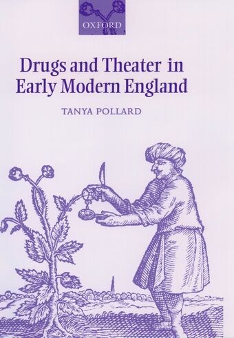 Drugs and Theater in Early Modern England book cover