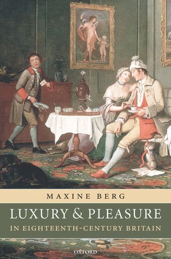 Luxury and Pleasure in Eighteenth-Century Britain book cover