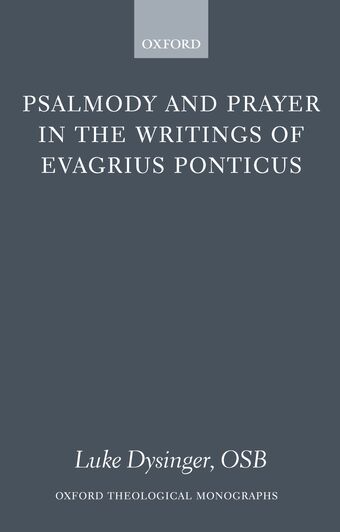 Psalmody and Prayer in the Writings of Evagrius Ponticus book cover