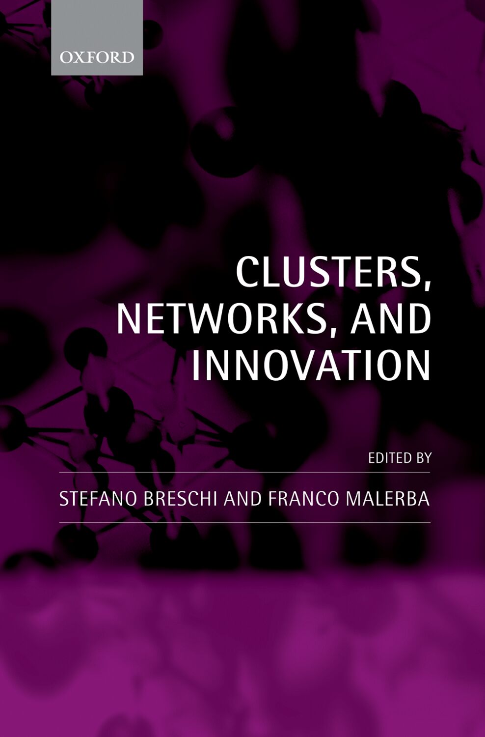 Clusters, Networks, and Innovation book cover
