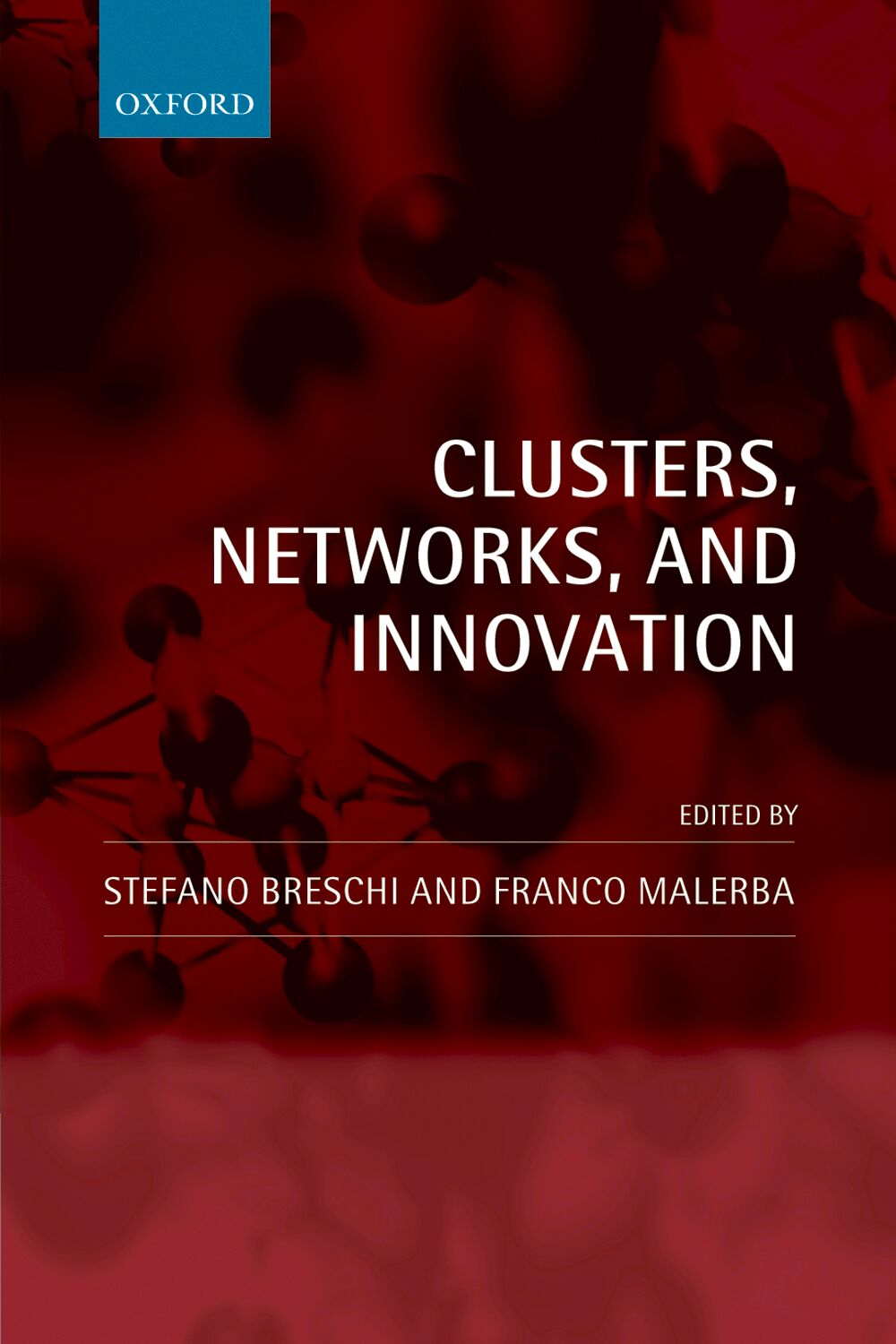 Clusters, Networks, and Innovation book cover