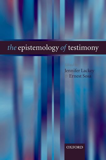 The Epistemology of Testimony book cover