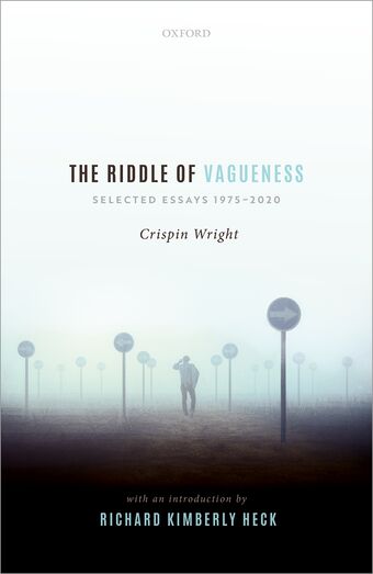 The Riddle of Vagueness Selected Essays 1975-2020 book cover