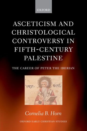 Asceticism and Christological Controversy in Fifth-Century Palestine book cover