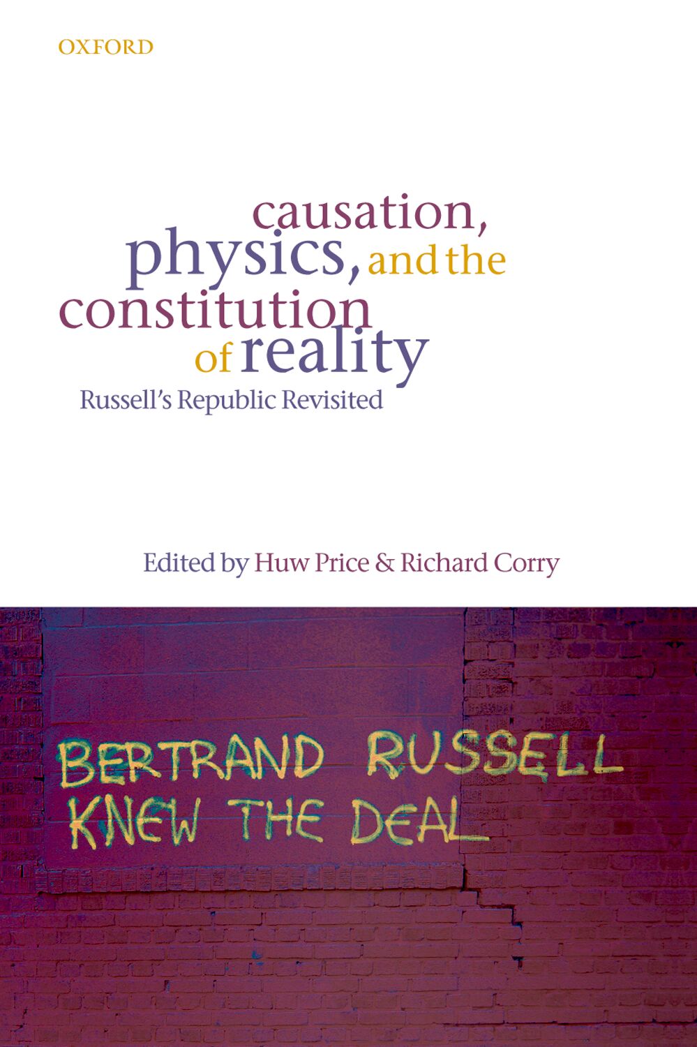 Causation, Physics, and the Constitution of Reality book cover