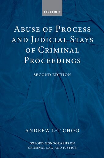 Abuse of Process and Judicial Stays of Criminal Proceedings book cover