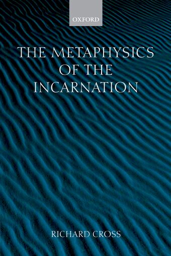 The Metaphysics of the Incarnation book cover