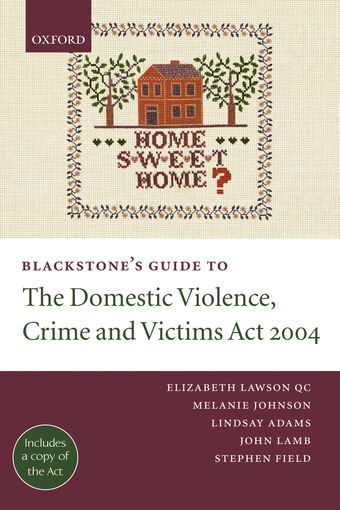 Blackstone's Guide to the Domestic Violence, Crime and Victims Act 2004 book cover