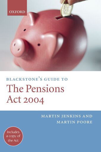 Blackstone's Guide to the Pensions Act 2004 book cover
