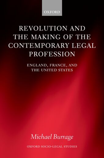 Revolution and the Making of the Contemporary Legal Profession book cover