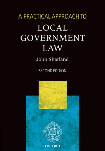 A Practical Approach to Local Government Law book cover