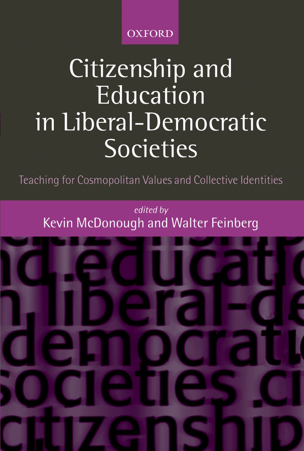 Citizenship and Education in Liberal-Democratic Societies book cover