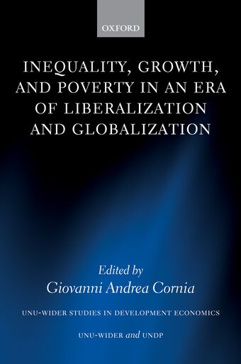 Inequality, Growth, and Poverty in an Era of Liberalization and Globalization book cover