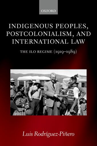 Indigenous Peoples, Postcolonialism and International Law book cover