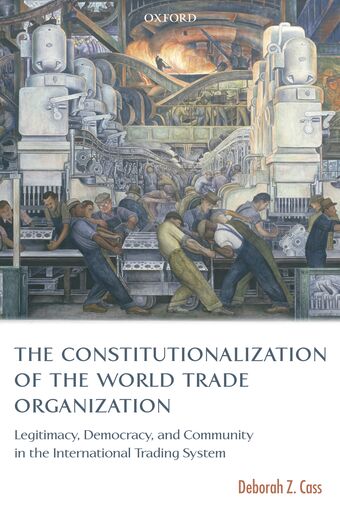 The Constitutionalization of the World Trade Organization book cover