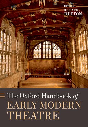 The Oxford Handbook of Early Modern Theatre book cover