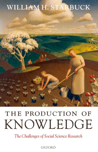 The Production of Knowledge book cover