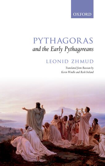 Pythagoras and the Early Pythagoreans book cover
