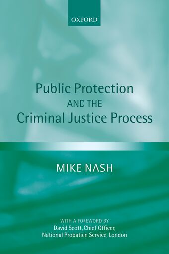 Public Protection and the Criminal Justice Process book cover