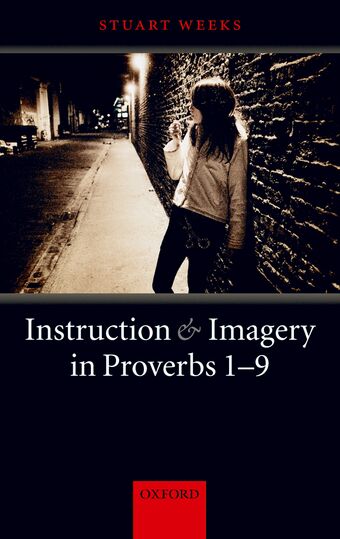 Instruction and Imagery in Proverbs 1-9 book cover