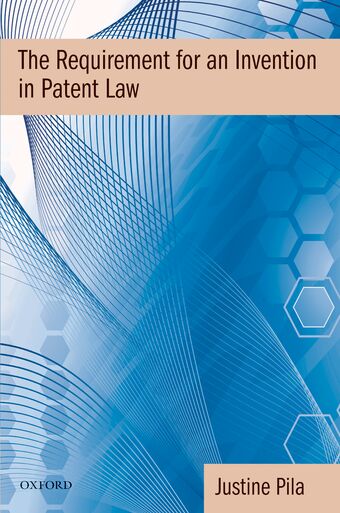The Requirement for an Invention in Patent Law book cover