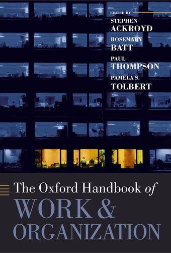 Oxford Handbook of Work and Organization book cover