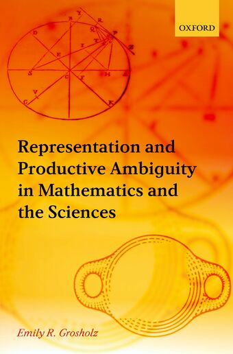 Representation and Productive Ambiguity in Mathematics and the Sciences book cover
