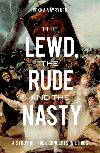 The Lewd, the Rude and the Nasty book cover