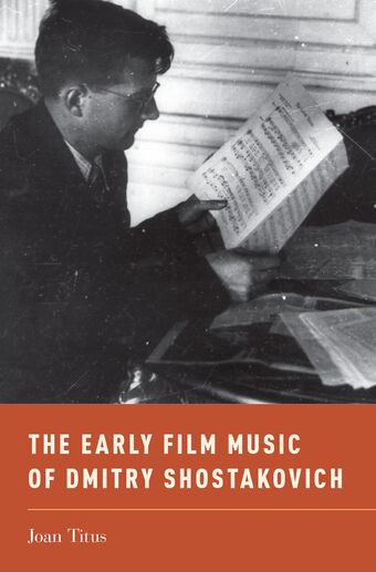 The Early Film Music of Dmitry Shostakovich book cover