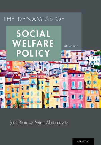 The Dynamics of Social Welfare Policy book cover