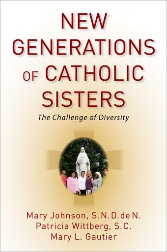 New Generations of Catholic Sisters book cover