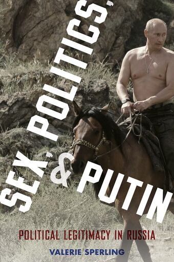 Sex, Politics, and Putin book cover