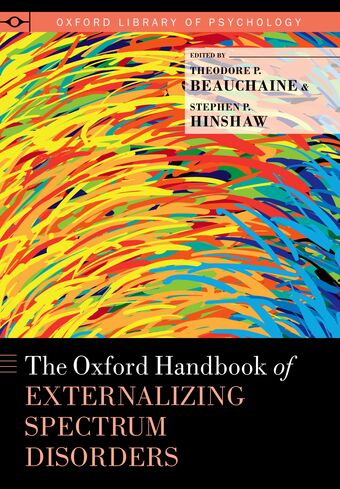 The Oxford Handbook of Externalizing Spectrum Disorders book cover
