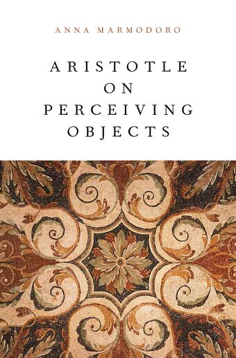 Aristotle on Perceiving Objects book cover