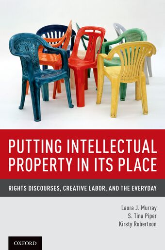 Putting Intellectual Property in its Place book cover