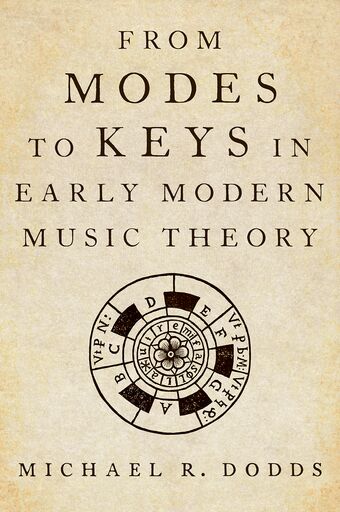 From Modes to Keys in Early Modern Music Theory book cover