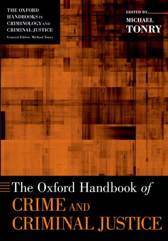 The Oxford Handbook of Crime and Criminal Justice book cover