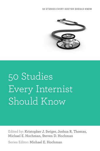 50 Studies Every Internist Should Know book cover