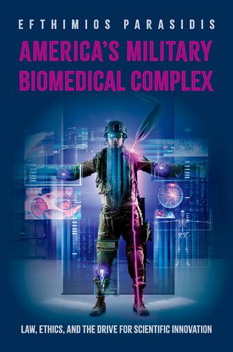 America's Military Biomedical Complex book cover