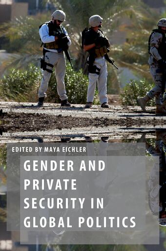 Gender and Private Security in Global Politics book cover