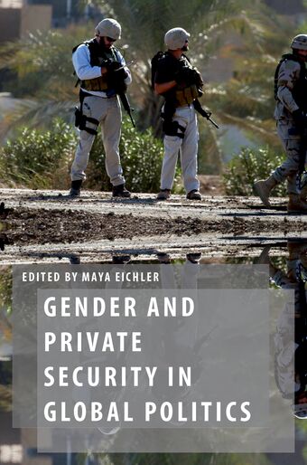Gender and Private Security in Global Politics book cover