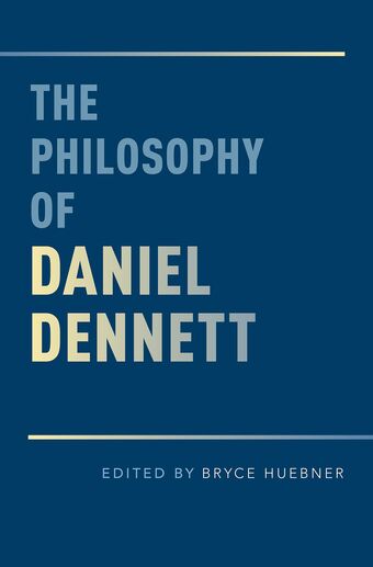 The Philosophy of Daniel Dennett book cover