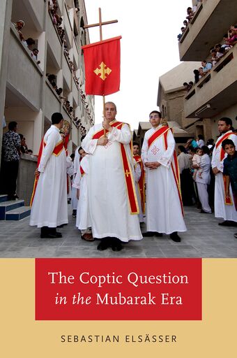 The Coptic Question in the Mubarak Era book cover