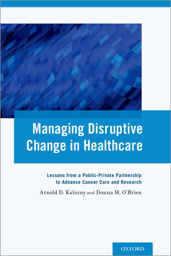 Managing Disruptive Change in Healthcare Lessons book cover