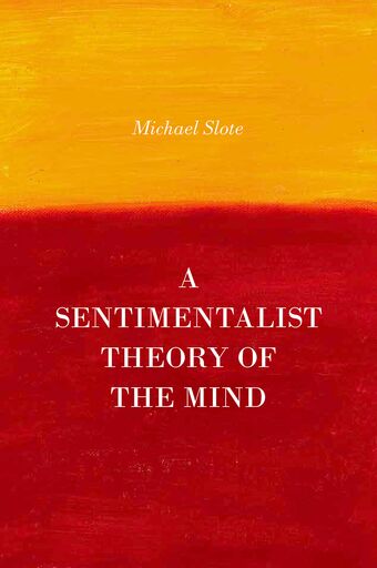 A Sentimentalist Theory of the Mind book cover
