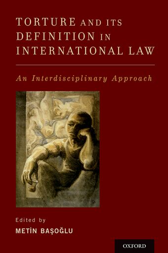 Torture and Its Definition In International Law book cover
