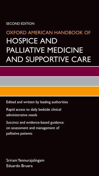 Oxford American Handbook of Hospice and Palliative Medicine and Supportive Care book cover