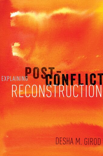 Explaining Post-Conflict Reconstruction book cover