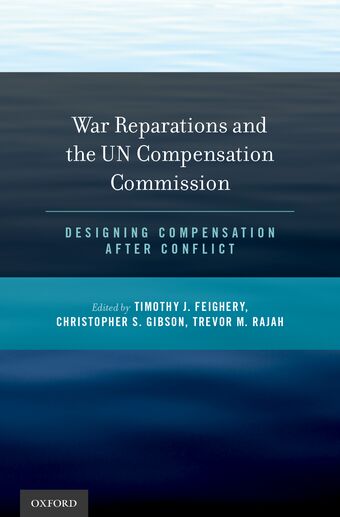 Gulf War Reparations & the UN Compensation Commission book cover